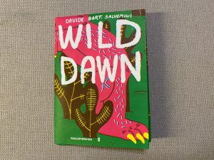 Wild Dawn, Davide Bart. Salvemini